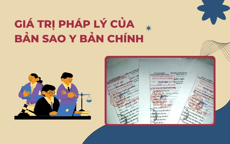 Giá trị pháp lý của sao y bản chính
