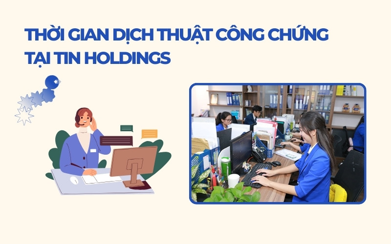 Thời gian dịch thuật công chứng TIN Holdings