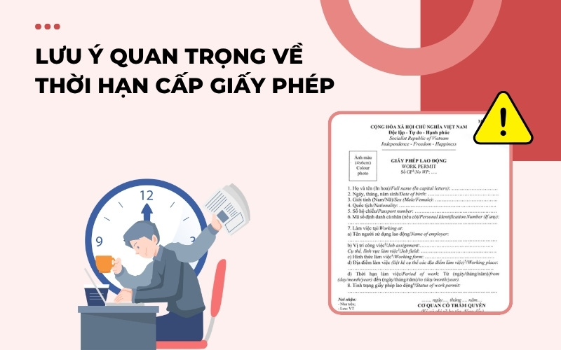 Lưu ý thời hạn giấy phép lao động