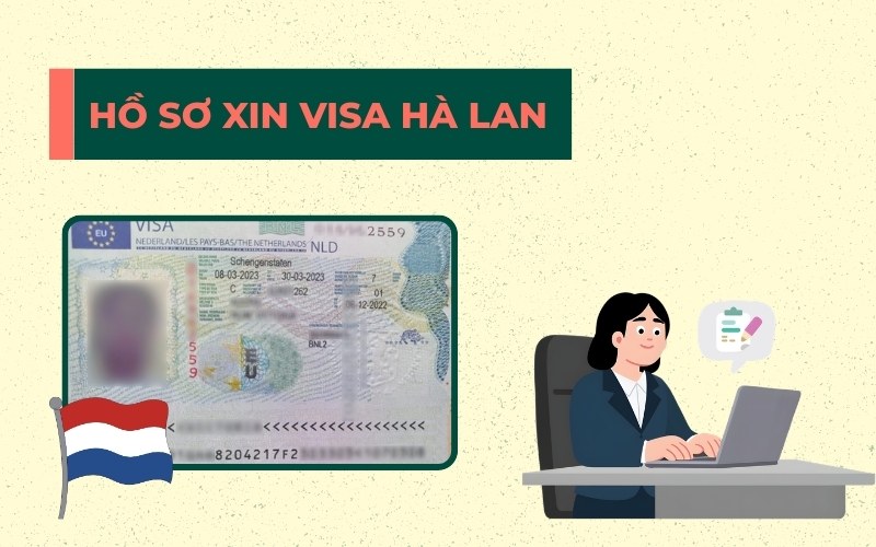 Hồ sơ visa Hà Lan