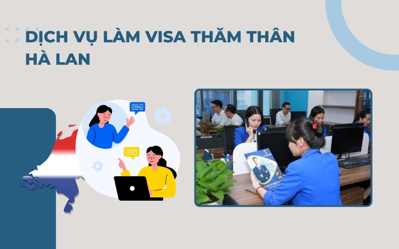 Dịch vụ visa thăm thân Hà Lan