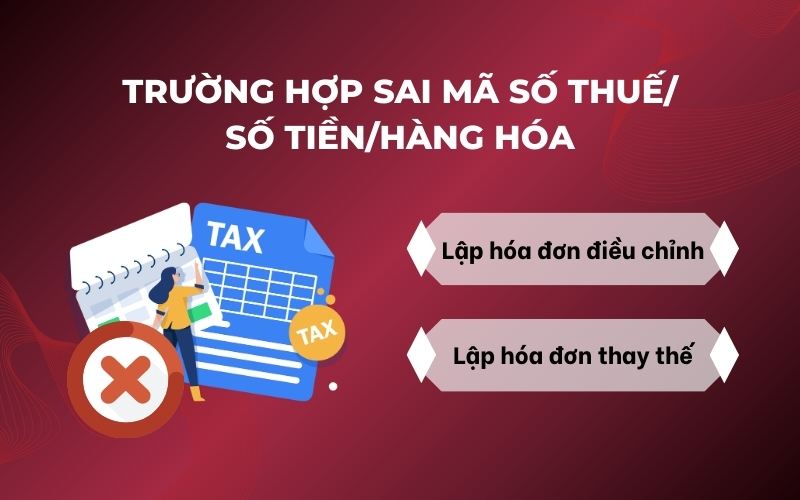 Cách xử lý hóa đơn sai sót trong trường hợp sai mã số thuế hàng hóa