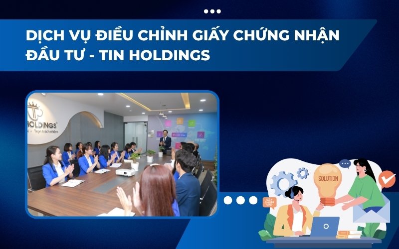 Dịch vụ điều chỉnh Giấy chứng nhận đầu tư uy tín
