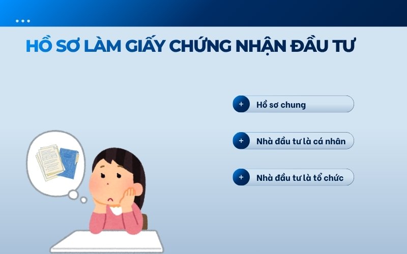 Hồ sơ dịch vụ làm Giấy chứng nhận đầu tư
