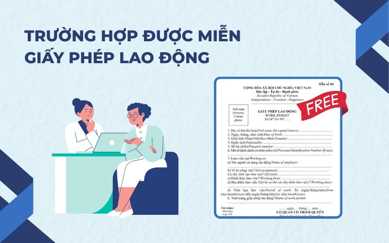 Trường hợp miễn giấy phép lao động