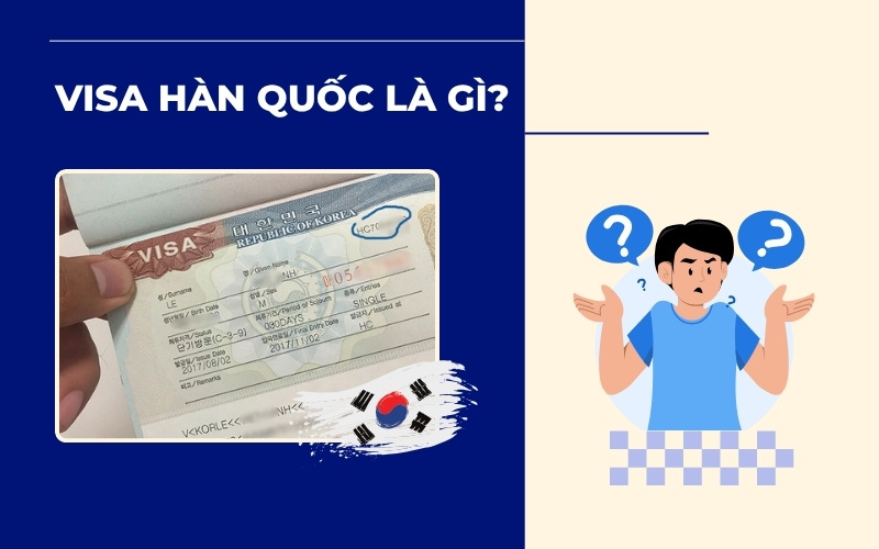 Visa Hàn Quốc là gì