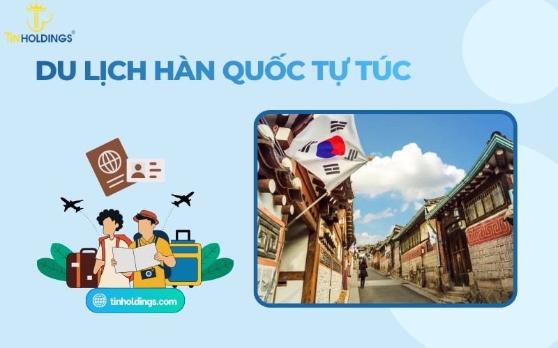 Du lịch Hàn Quốc tự túc