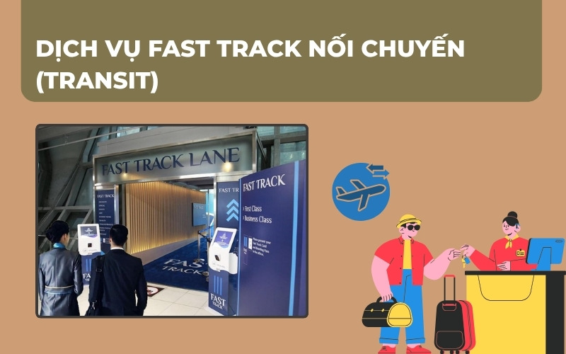 Fast track nối chuyến