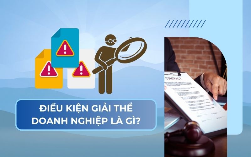 Điều kiện cần đáp ứng để giải thể công ty