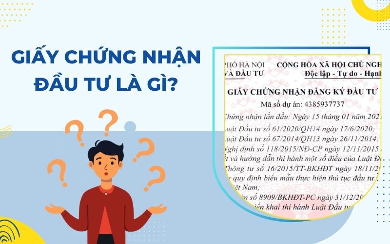 Giấy chứng nhận đăng ký đầu tư là gì?