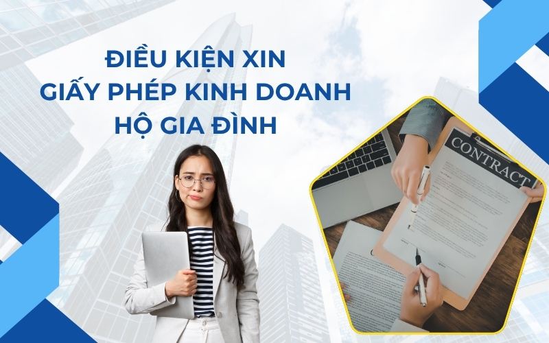 Điều kiện xin giấy phép kinh doanh hộ gia đình
