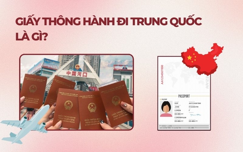Giấy thông hành đi Trung Quốc là gì