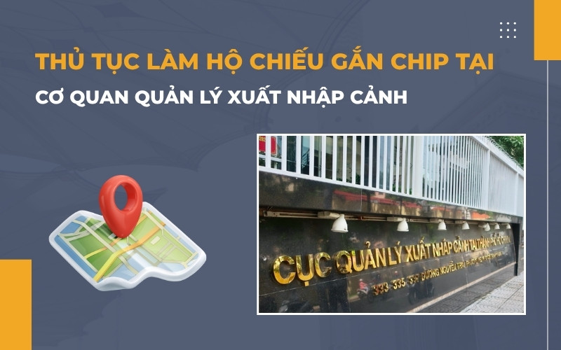 Thủ tục hộ chiếu gắn chip
