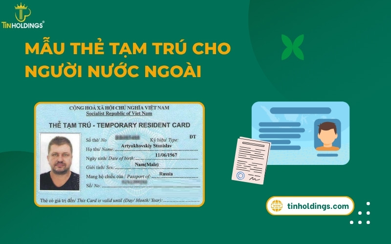 Mẫu thẻ tạm trú cho người nước ngoài