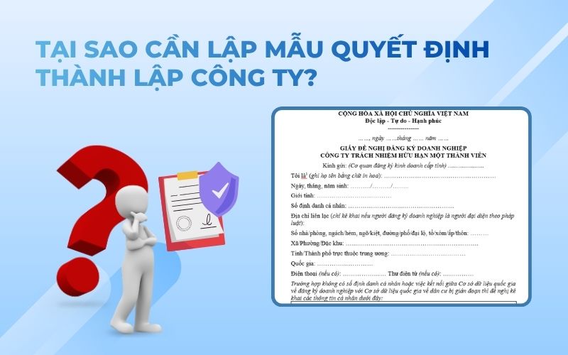 Tại sao cần mẫu quyết định thành lập công ty
