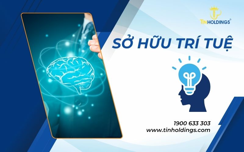 Sở hữu trí tuệ là gì? Lợi ích của việc đăng ký sở hữu trí tuệ
