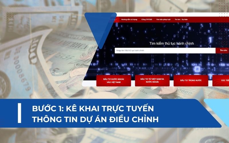 Kê khai trực tuyến thông tin dự án điều chỉnh