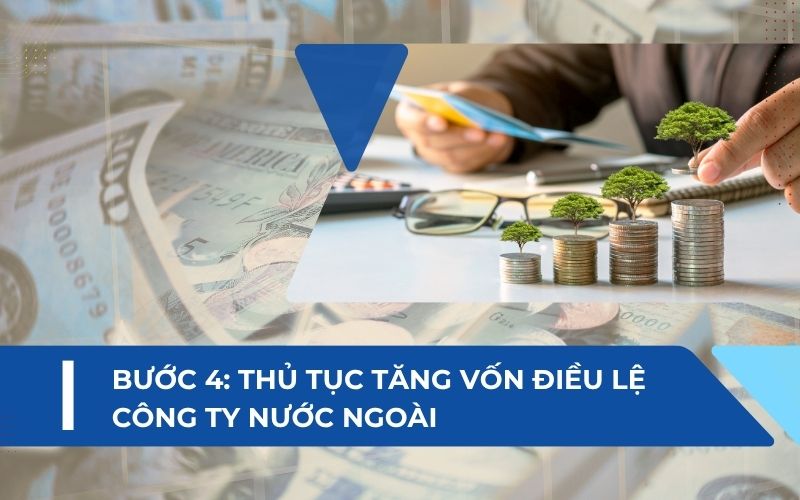 Thủ tục tăng vốn điều lệ công ty nước ngoài