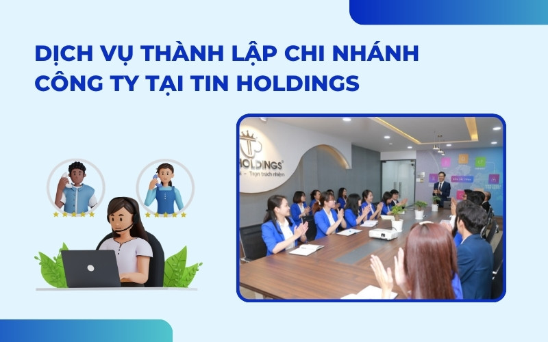 Dịch vụ thành lập chi nhánh công ty tại TIN Holdings