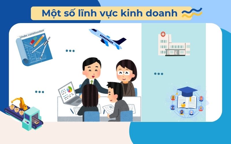 Một số lĩnh vực thành lập công ty 100 vốn nước ngoài