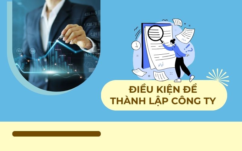 Điều kiện để thành lập doanh nghiệp