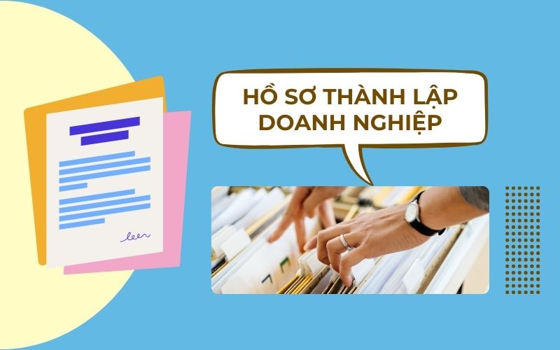 Hồ sơ thành lập công ty