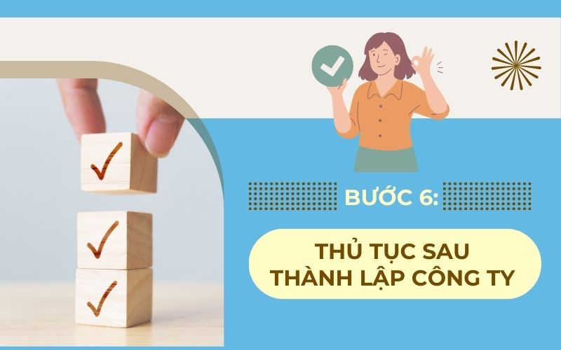 Hoàn tất các thủ tục sau thành lập doanh nghiệp
