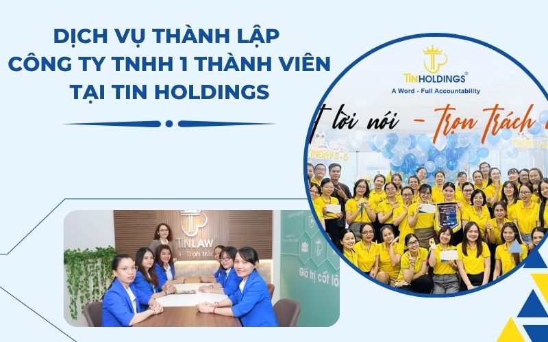 Dịch vụ thành lập công ty TNHH 1 thành viên tại TIN Holdings