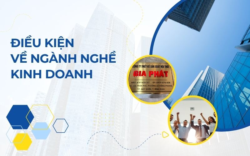 Điều kiện về ngành nghề kinh doanh của công ty TNHH 2 thành viên trở lên