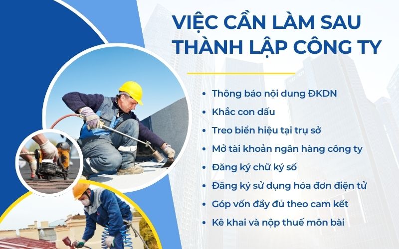 Những việc cần làm sau khi thành lập công ty TNHH 2 thành viên trở lên
