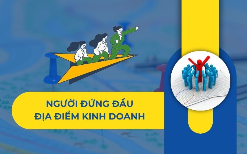 Người đứng đầu địa điểm kinh doanh