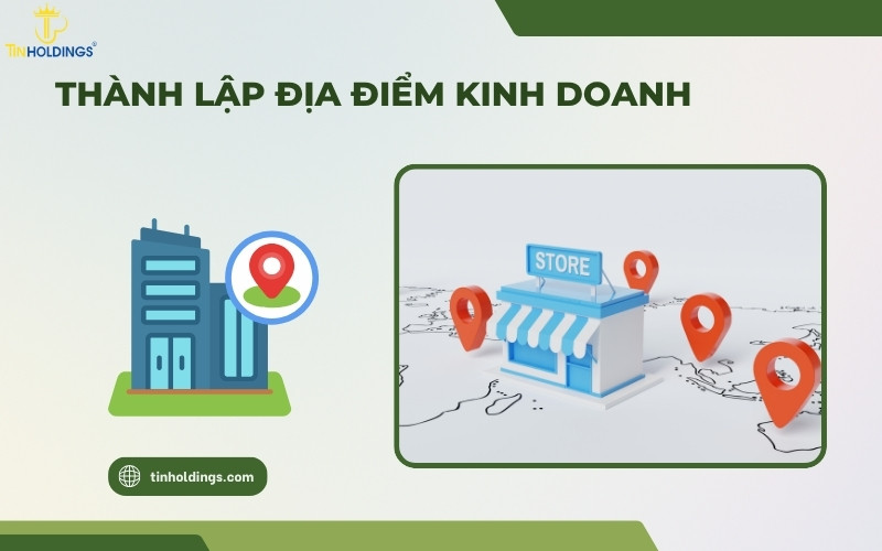 Thành lập địa điểm kinh doanh