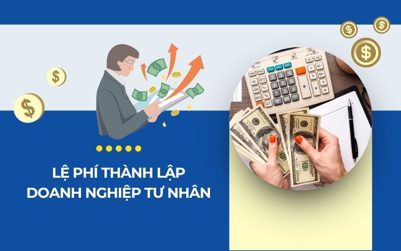 Lệ phí thành lập doanh nghiệp tư nhân