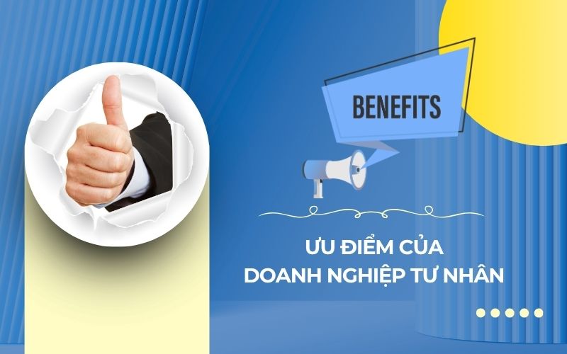 Ưu điểm của thành lập doanh nghiệp tư nhân