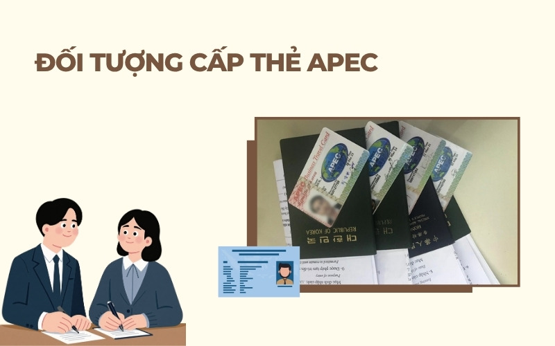Đối tượng cấp thẻ APEC