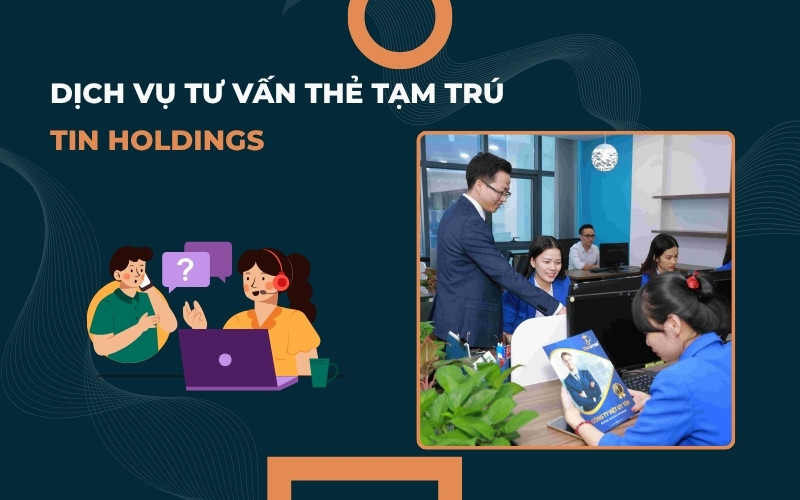 Dịch vụ tư vấn thẻ tạm trú