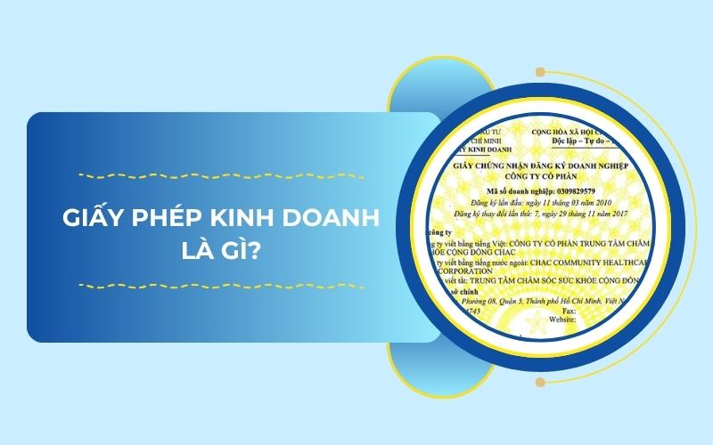 Giấy phép kinh doanh là gì?