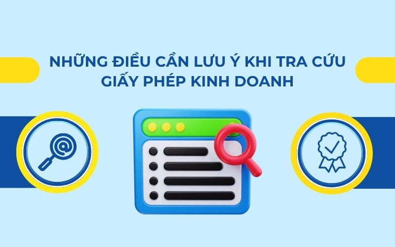 Những điều cần lưu ý khi tra cứu giấy phép kinh doanh