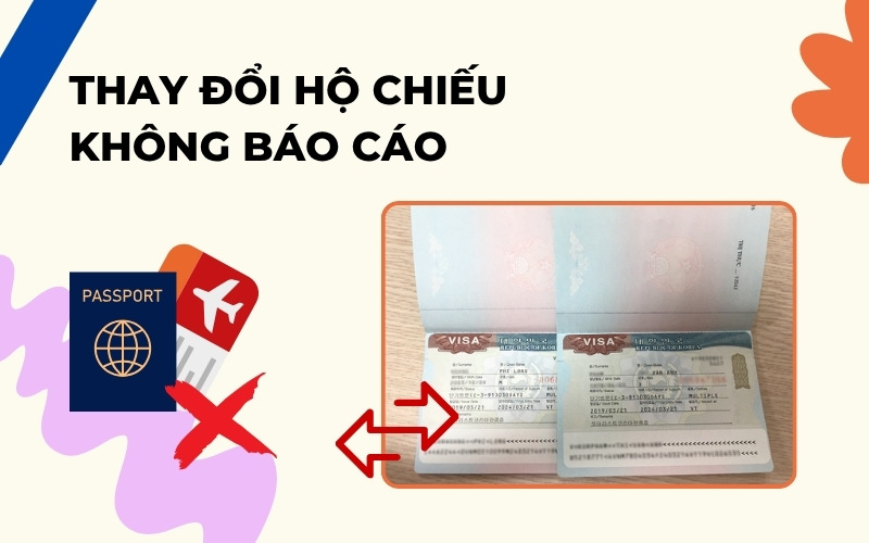 Thay đổi hộ chiếu không báo cáo