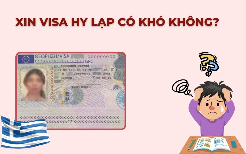 Xin visa Hy Lạp khó không
