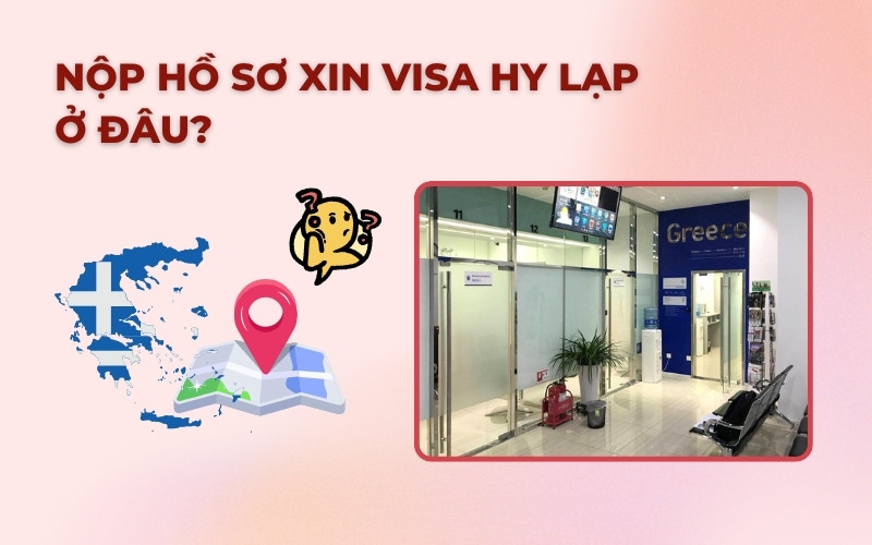 Nộp hồ sơ visa Hy Lạp