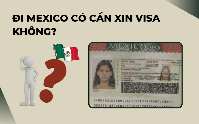 Đi Mexico có xin visa không