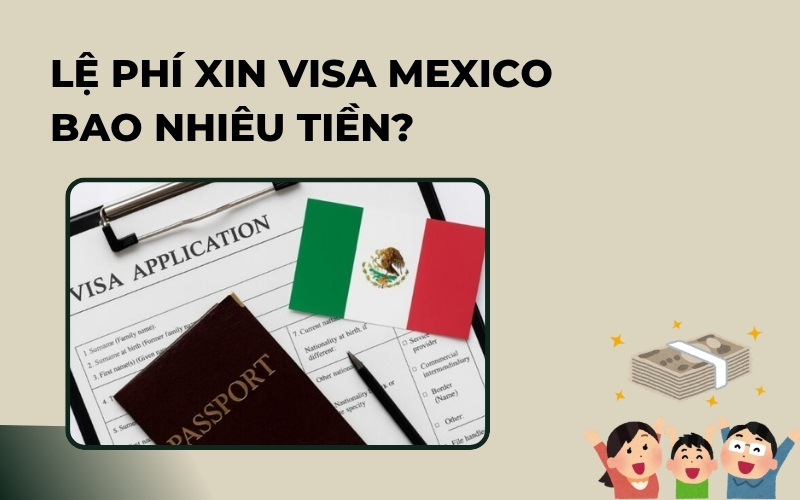Lệ phí xin visa Mexico