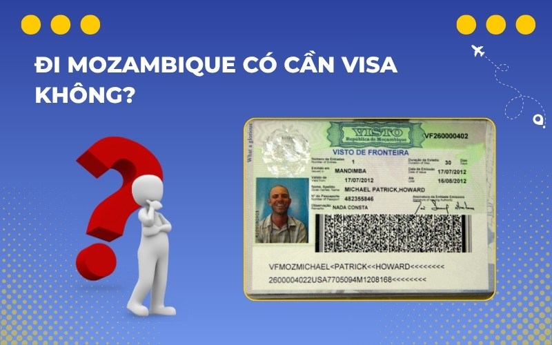 Có cần visa Mozambique không?