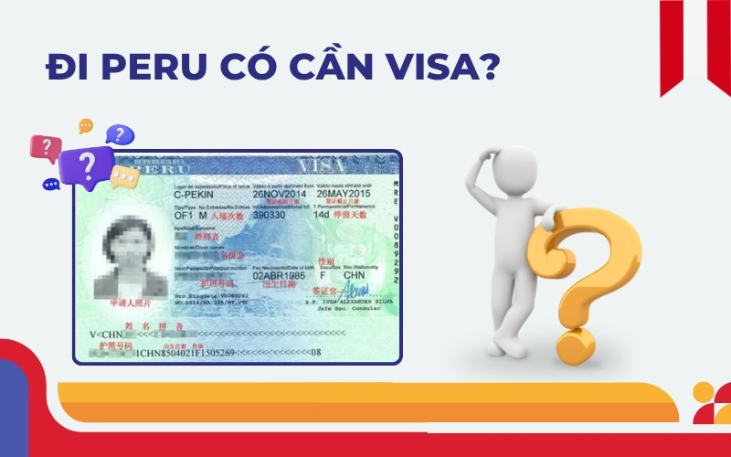 Đi Peru có cần visa?