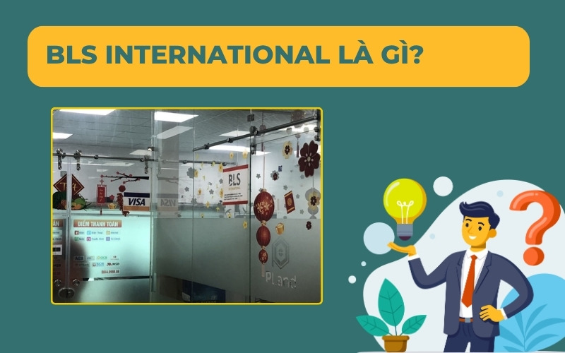 BLS International là gì