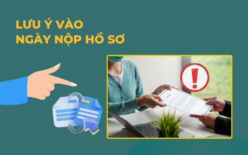 Lưu ý ngày nộp hồ sơ