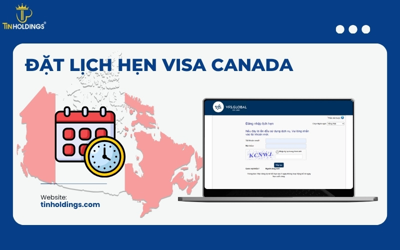 Đặt lịch hẹn visa Canada