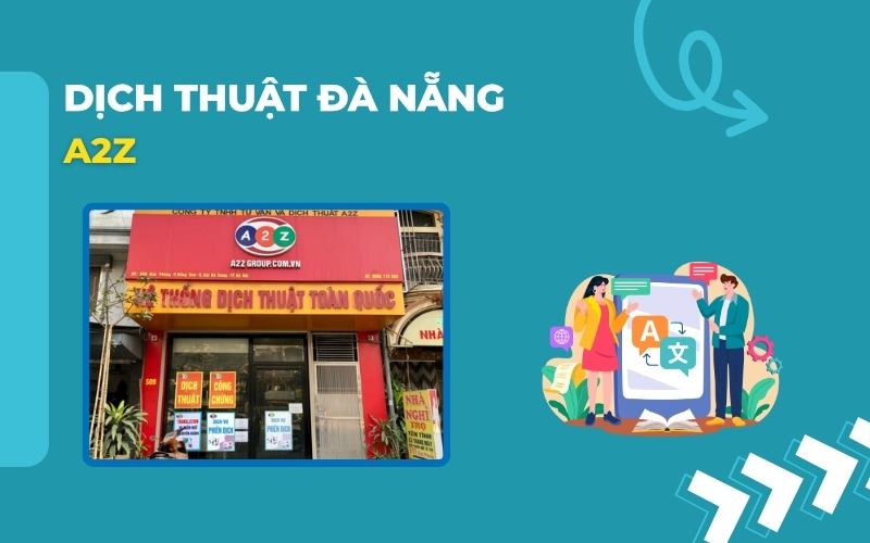 Dịch thuật Đà Nẵng A2Z