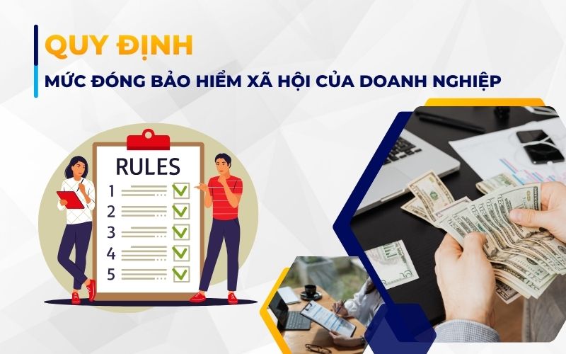 Quy định về mức đóng bảo hiểm xã hội của doanh nghiệp